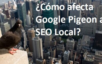 ¿Cómo afecta Google Pigeon al SEO Local?