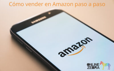 Cómo vender en Amazon paso a paso