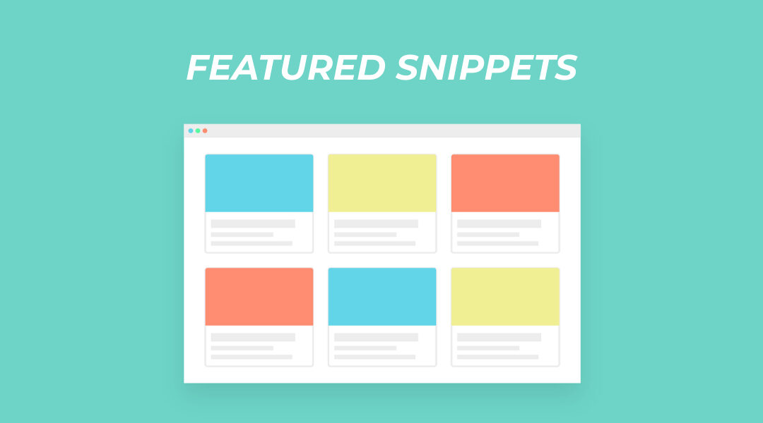 Qué son los Featured Snippets y cómo puedes conseguirlos