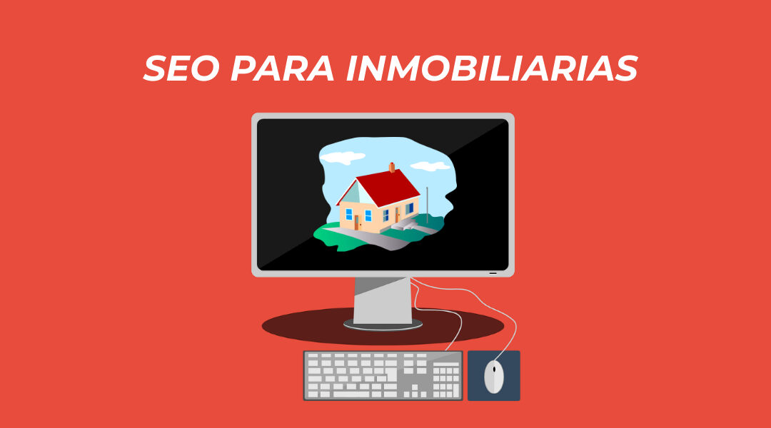 10 Consejos SEO para inmobiliarias