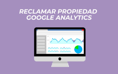 Cómo reclamar la propiedad de una cuenta en Google Analytics