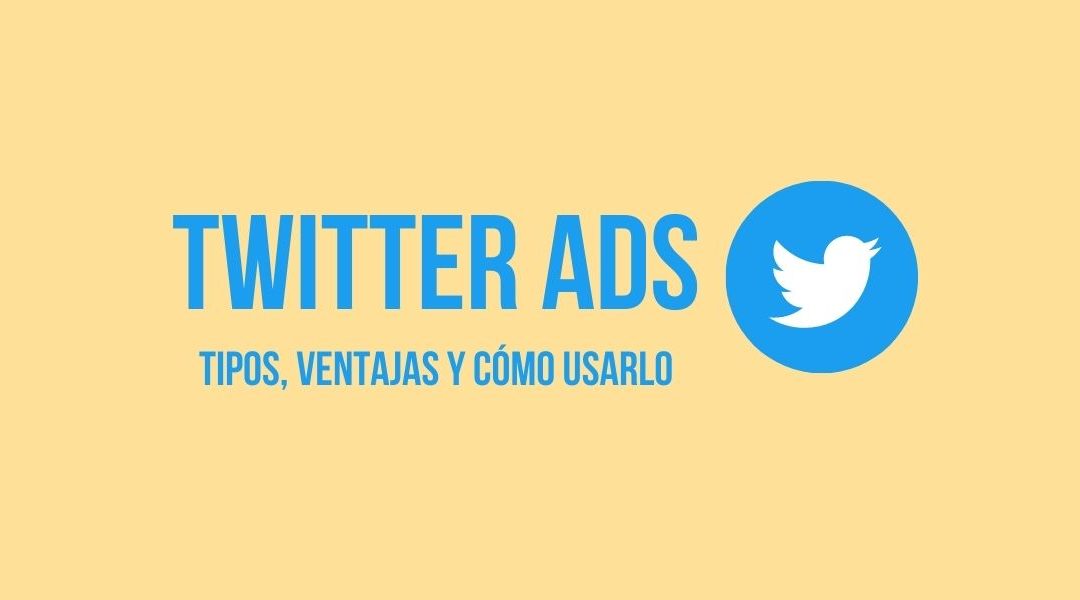 ¿Qué es Twitter Ads o publicidad en Twitter?