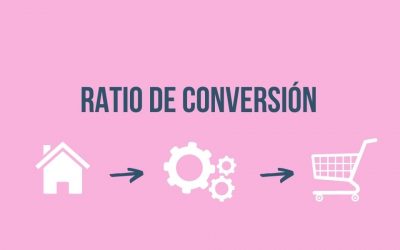 Ratio de conversión: Descubre qué es y cómo se calcula