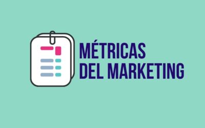 Las 10 métricas más importantes del Marketing