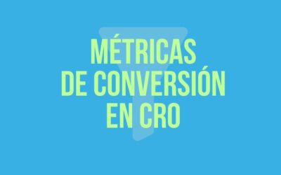 Métricas de conversión en CRO