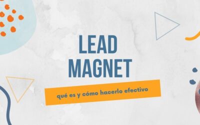 Lead Magnet para generar conversiones