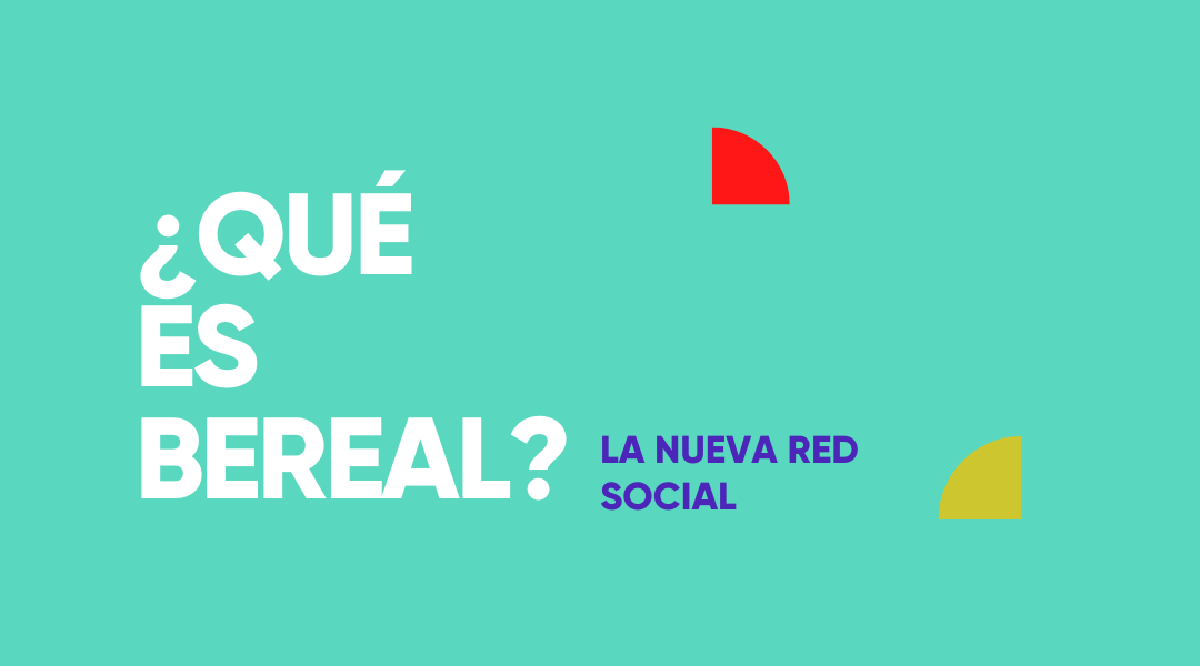 BeReal, la nueva red social ¿Qué es y cómo funciona?