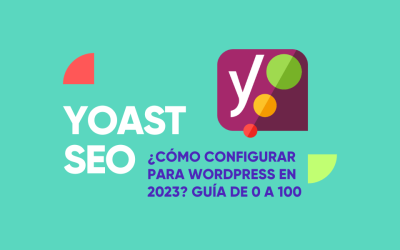 ¿Cómo configurar Yoast SEO para WordPress en 2024? Guía de 0 a 100