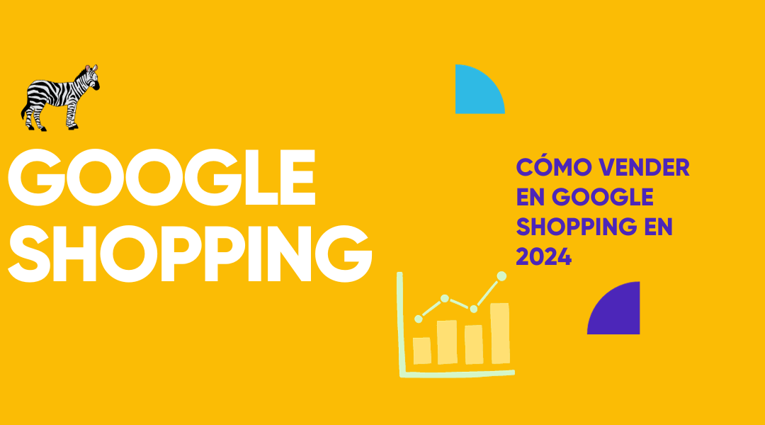 Cómo vender en Google Shopping en 2025