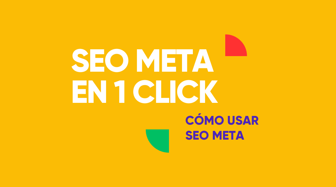 Tutorial SEO Meta in 1 Click 2025