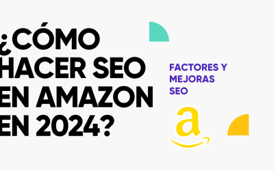 ¿Cómo hacer SEO en Amazon en 2024?