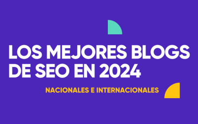 Los mejores blogs de SEO en 2024. Nacionales e internacionales