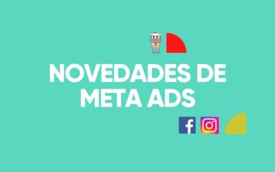 Novedades Meta ads