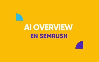 Cómo monitorizar el AI Overview en Semrush