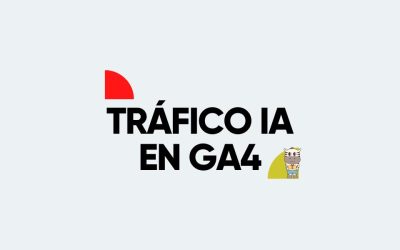 ¿Cómo descubrir el tráfico de IA en Google Analytics?