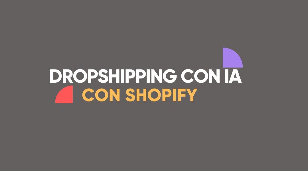 Shopify revoluciona el dropshipping con IA