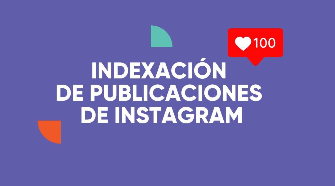 Cómo aprovechar la nueva indexación de publicaciones de Instagram en Google