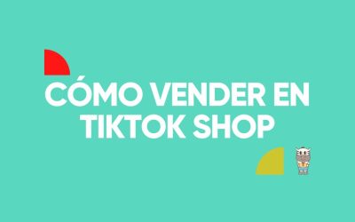 Cómo vender en TikTok Shop sin morir en el intento