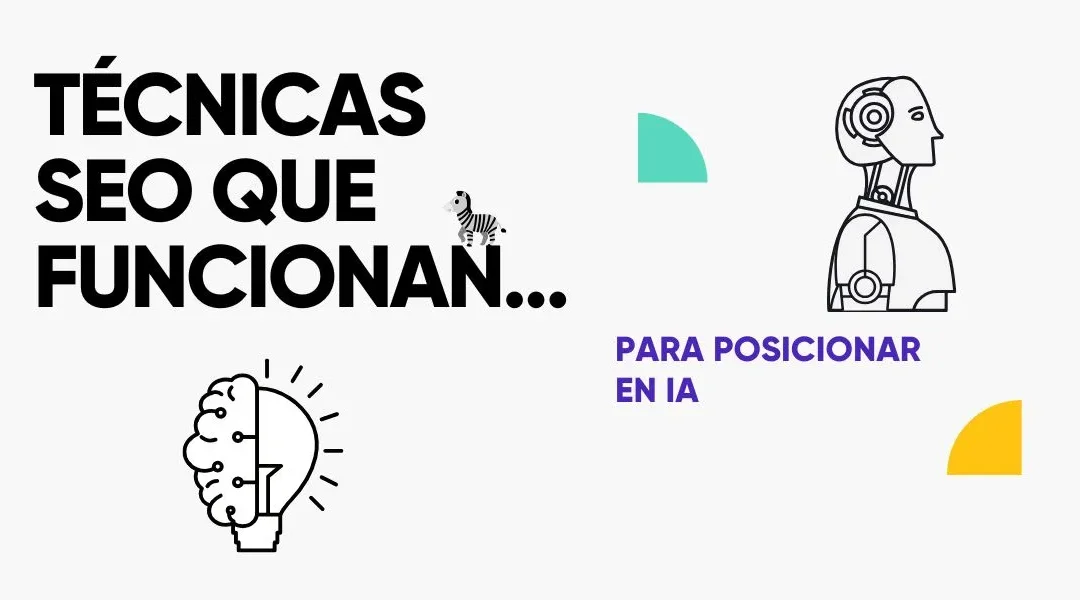 Técnicas SEO que funcionan para posicionar en IA